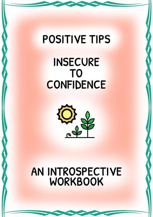 Insecure To Confidence - eBook - Positive Tips